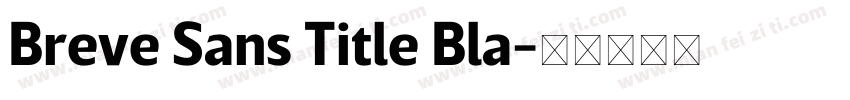 Breve Sans Title Bla字体转换
